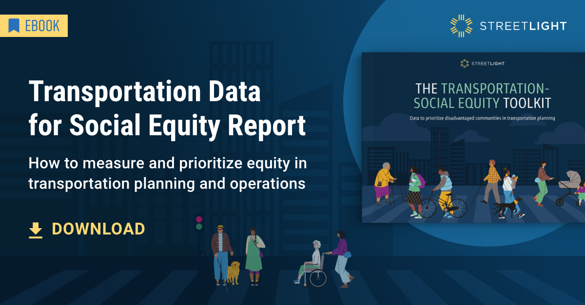 Guide To Using Transportation Data To Support Social Equity